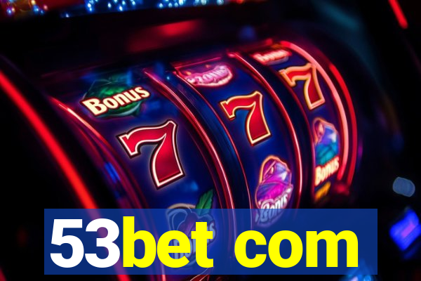 53bet com